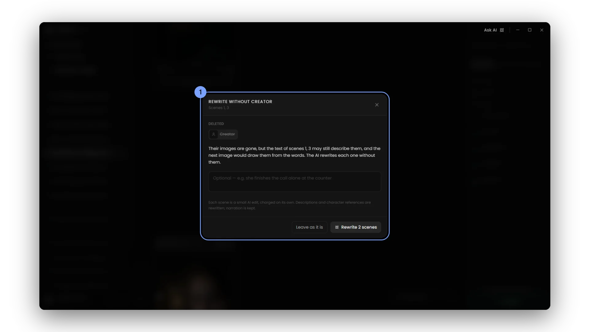 After a delete, the offer to take it out of the scenes' text.
